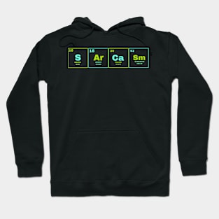 Sarcasm (S-Ar-Ca-Sm) Hoodie